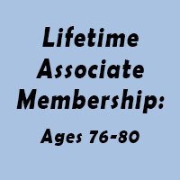 Lifetime Associate Membership - Ages 76-80
